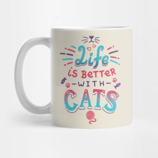 Life is Better with Cats // Kitten, Kawaii, Feline Mug